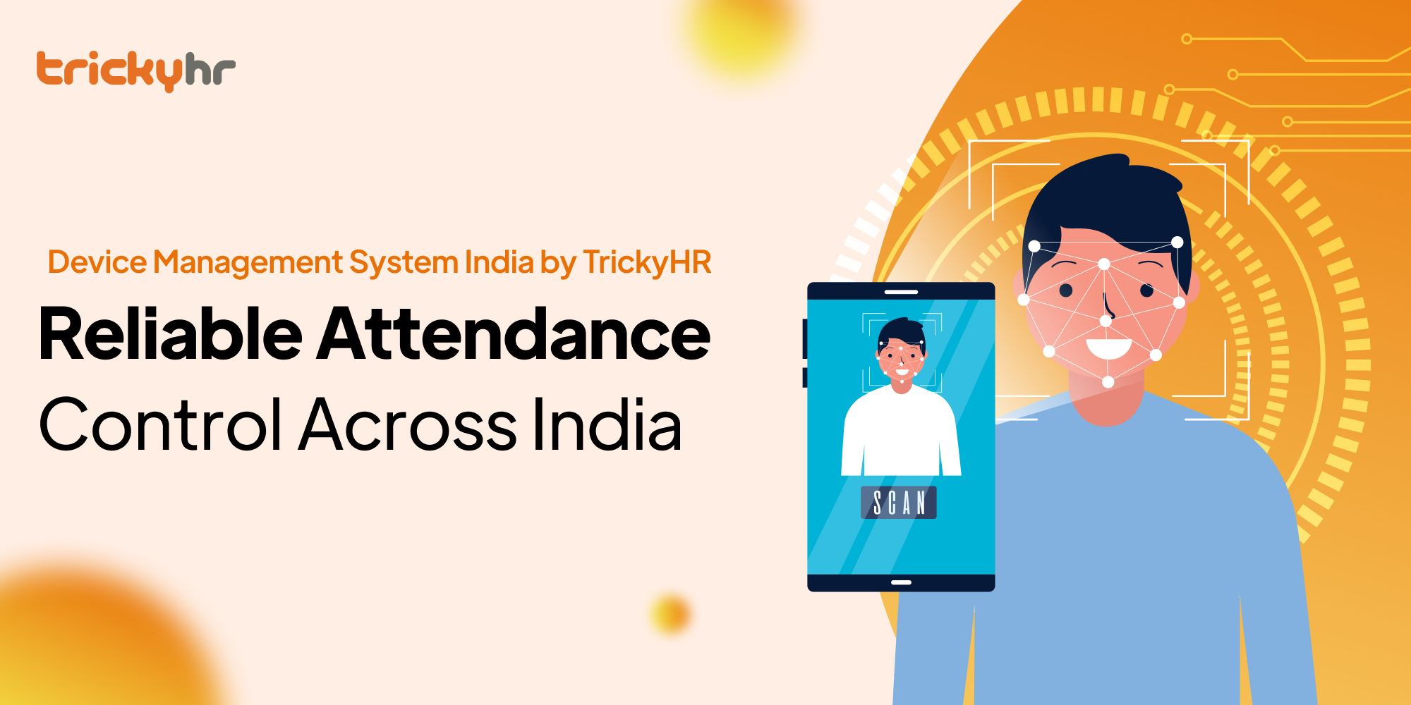 Device Management System India by TrickyHR – Reliable Attendance Control Across India