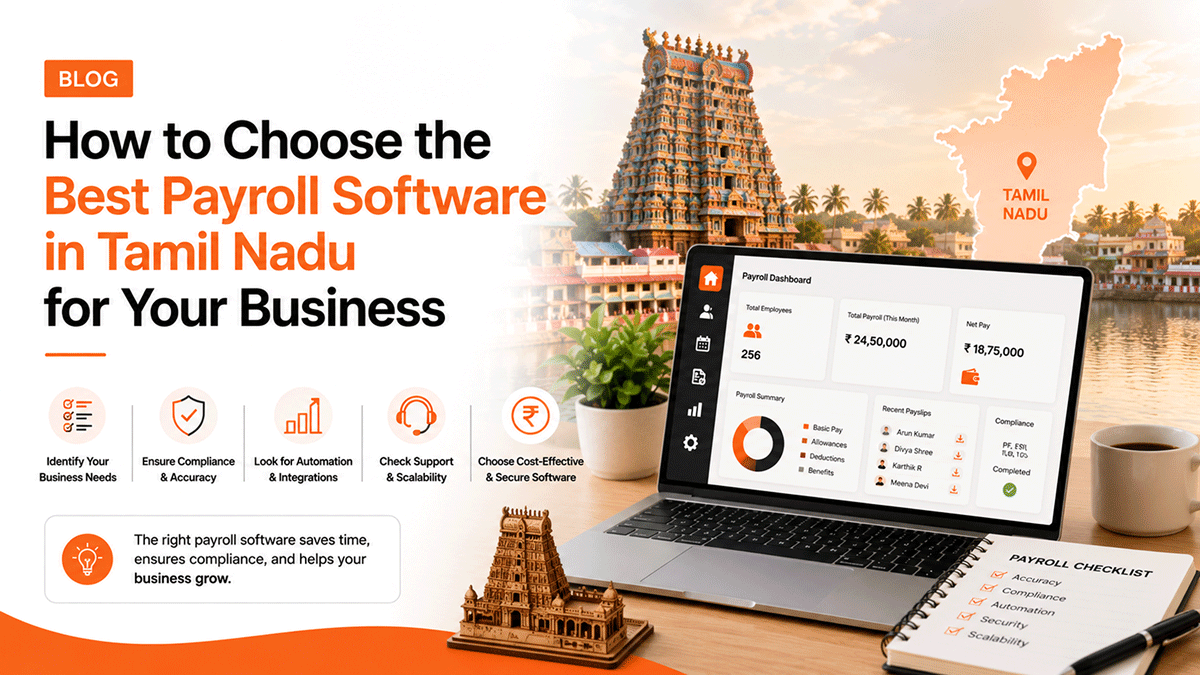 Payroll Software in Tamil Nadu: Features Every Company Should Look For